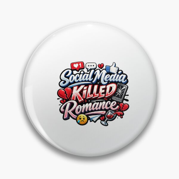 Item preview, Social Media Killed Romance – Funny Sad Love Quote Design designed and sold by CreativeNest Prints.