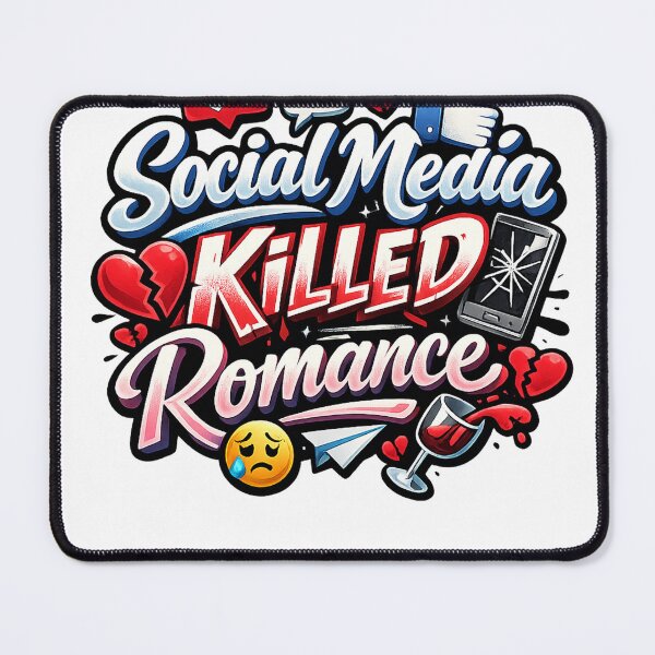 Item preview, Social Media Killed Romance – Funny Sad Love Quote Design designed and sold by CreativeNest Prints.