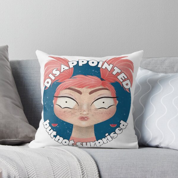 Item preview, Disappointed but not surprised - sassy thoughts designed and sold by BlackMuffinDigital.