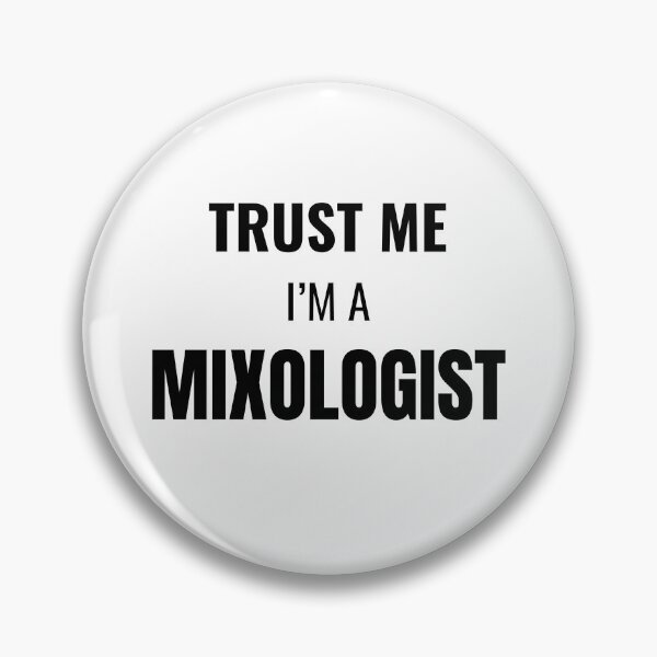 Item preview, Trust Me I'm a Mixologist (Black) designed and sold by ShipCrewNation.