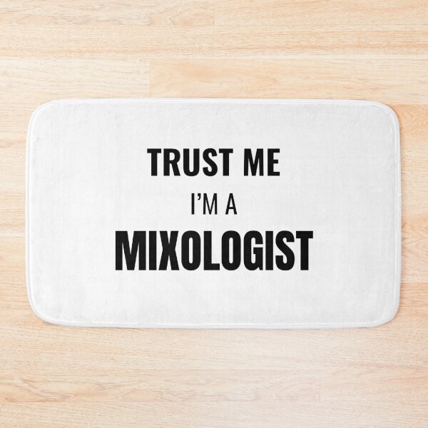Item preview, Trust Me I'm a Mixologist (Black) designed and sold by ShipCrewNation.
