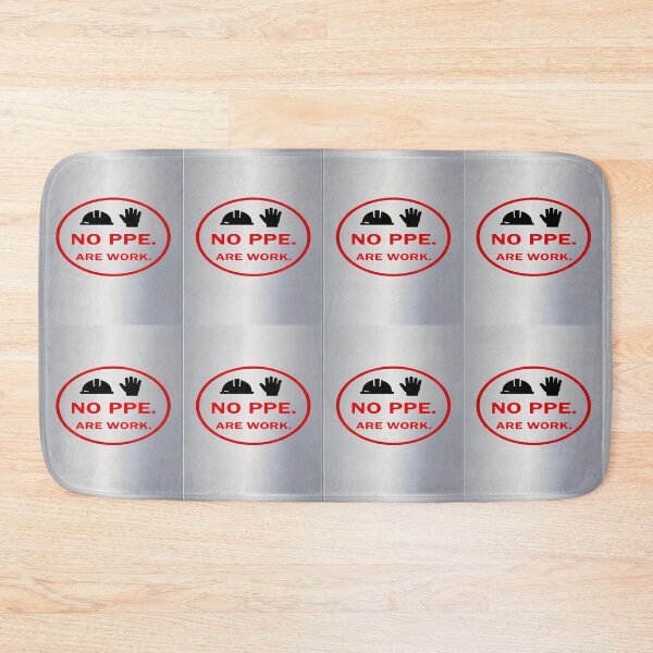 Item preview, "NO PPE NO WORK" designed and sold by safetygearpro.