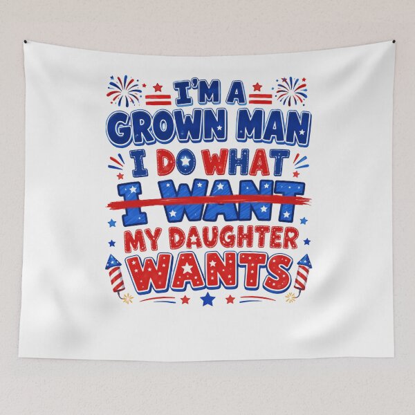 Item preview, Im A Grown Man I Do What My Daughter Wants – Her Ideas Usually Win designed and sold by RetroMini2026.