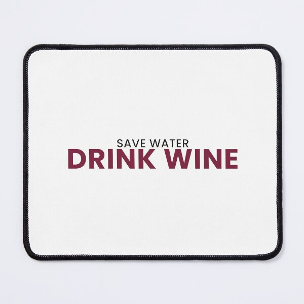 Item preview, Save Water Drink Wine Funny Wine Lover Tee designed and sold by 7Four1 Designs.