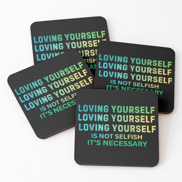 Item preview, Loving Yourself Is Not Selfish It Is Necessary Positive Typography designed and sold by MassonCalepon.