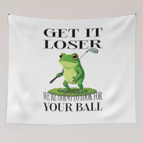 Item preview, Get In Loser Were Going To Look For Your Ball / Golfing Frog designed and sold by TheEndDesign.