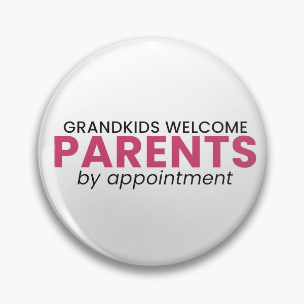 Item preview, Grandkids Welcome Parents By Appointment Funny Grandparent Tee designed and sold by 7Four1 Designs.