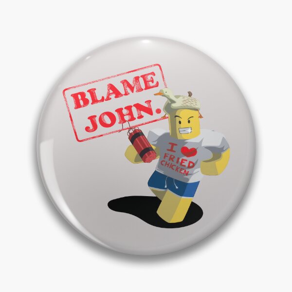 Item preview, Blame John Funny Meme designed and sold by VincentGoodLove.