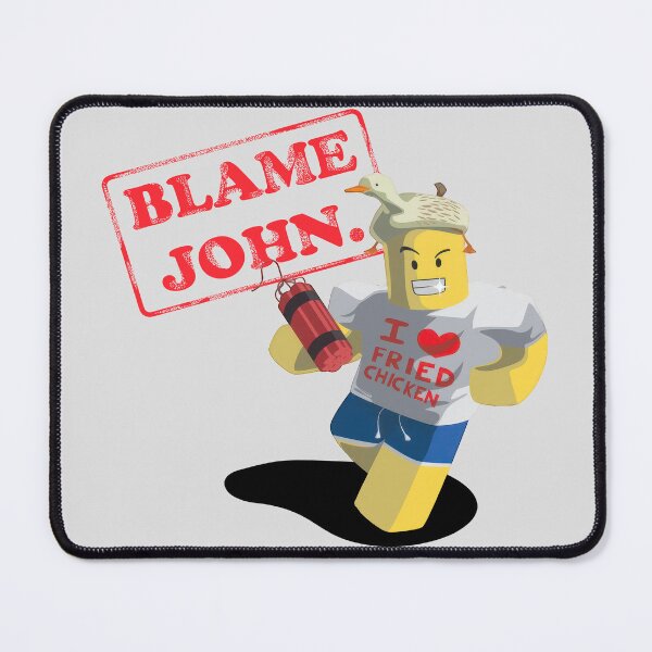 Item preview, Blame John Funny Meme designed and sold by VincentGoodLove.