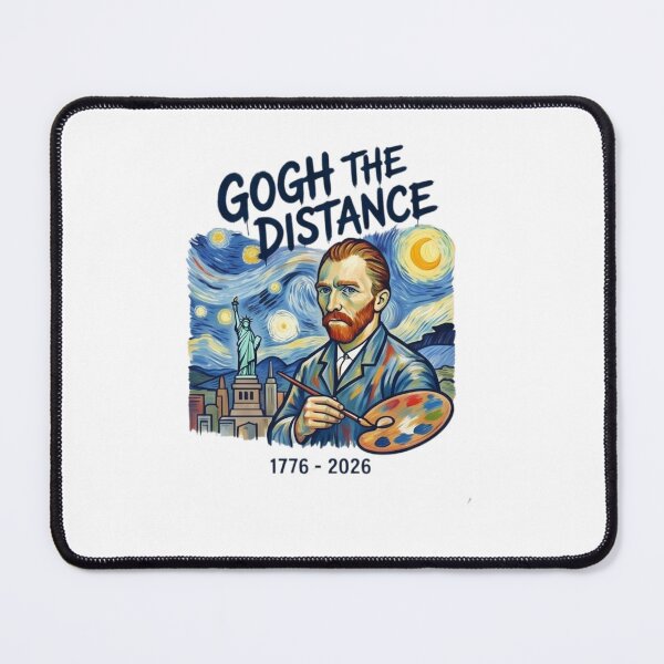 Item preview, Gogh The Distance America 250th Anniversary Van Gogh Art Pun designed and sold by Omarmadani.