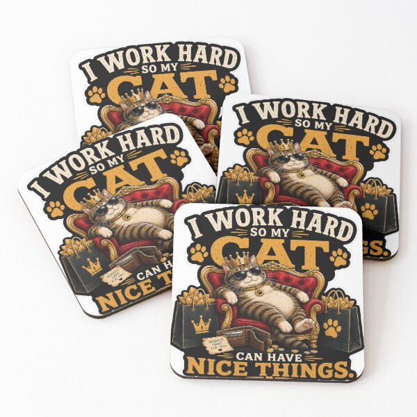Item preview, I Work Hard So My Cat Can Have Nice Things Funny Cat Lover Design designed and sold by Shabrinox.