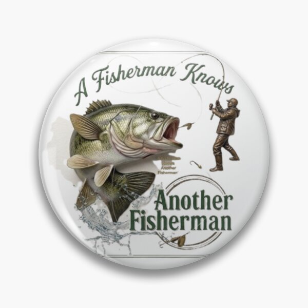 Item preview, "A Fisherman Knows Another Fisherman" - Largemouth Bass Fishing Quote designed and sold by NoFishToday.
