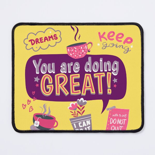 Item preview, You Are Doing Great Motivational Self Care Quote Design designed and sold by SmartMoneyMugs .