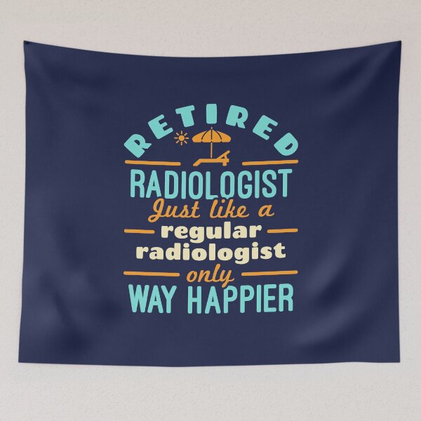 Item preview, Retired Radiologist Radiology Retirement Happier Funny designed and sold by jaygo.