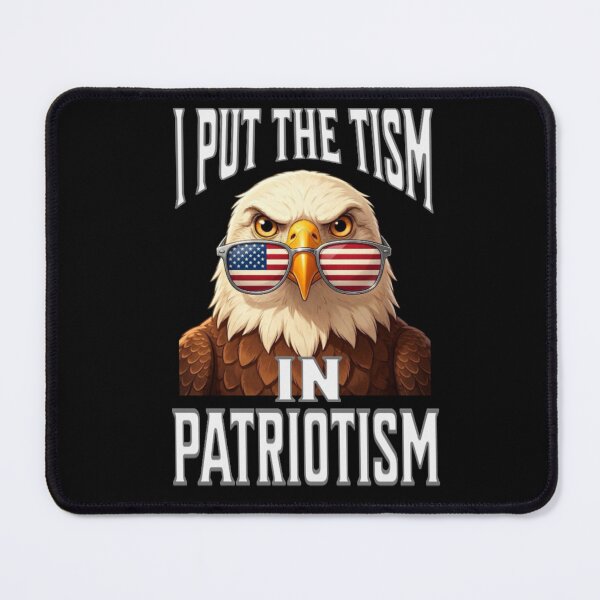 Item preview, I Put The Tism in Patriotism Athletic Eagle designed and sold by TheEndDesign.