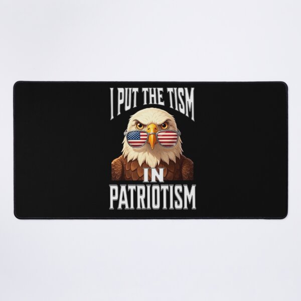 Item preview, I Put The Tism in Patriotism Athletic Eagle designed and sold by TheEndDesign.