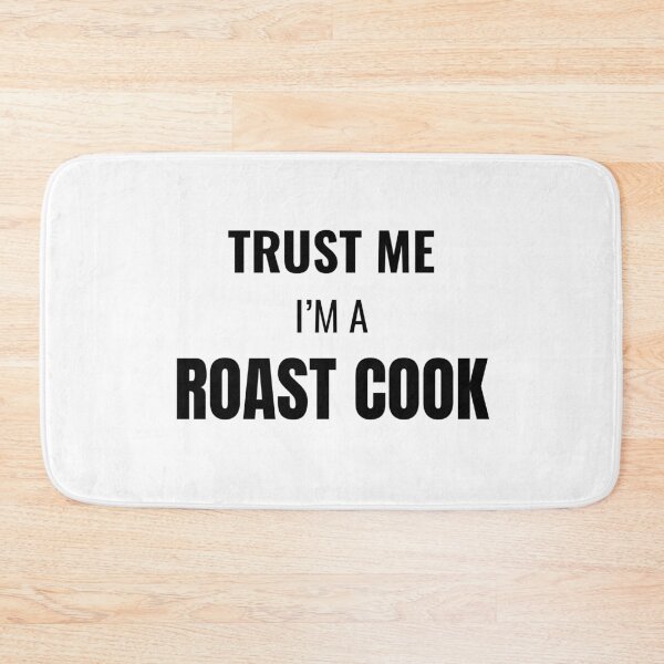 Item preview, Trust Me I'm a Roast Cook (Black) designed and sold by ShipCrewNation.