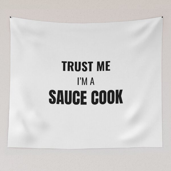 Item preview, Trust Me I'm a Sauce Cook (Black) designed and sold by ShipCrewNation.