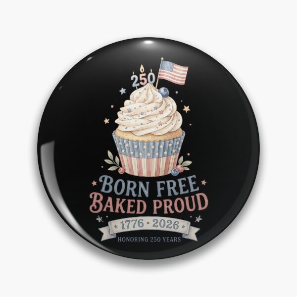 Item preview, Born Free Baked Proud America 250 Patriotic designed and sold by dudelinart.