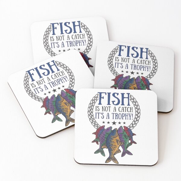 Item preview, Fish Is Not A Catch It's A Trophy - Fishing Lover Design designed and sold by NoFishToday.