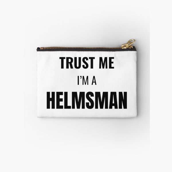 Item preview, Trust Me I'm a Helmsman (Black) designed and sold by ShipCrewNation.