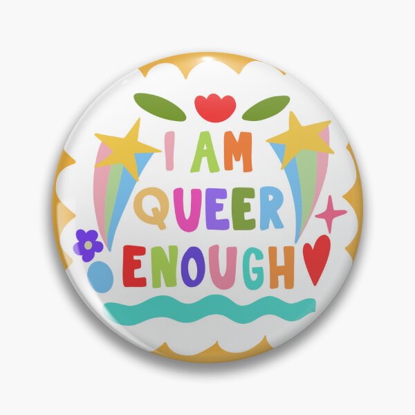 Item preview, I Am Queer Enough designed and sold by Raincow.