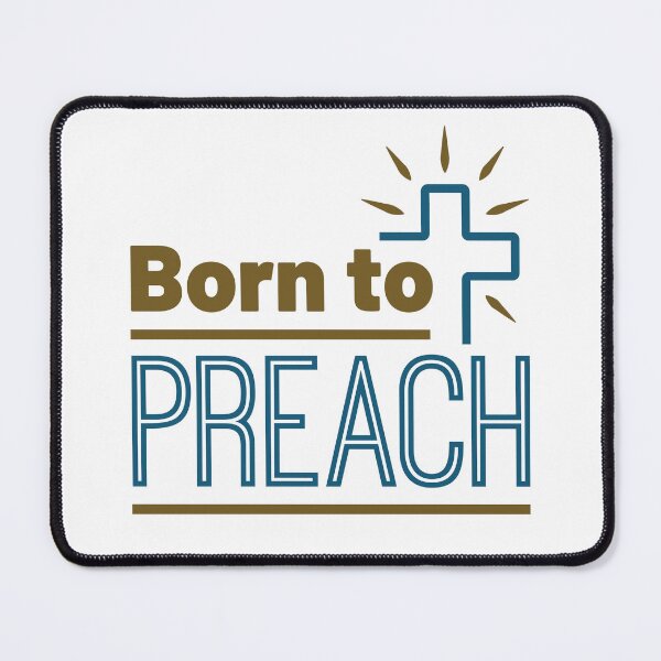 Item preview, Born to Preach Preacher Pastor Minister designed and sold by jaygo.