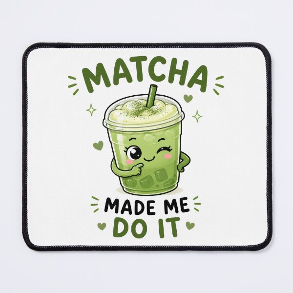 Item preview, Matcha Made Me Do It Funny Matcha Lover designed and sold by INVITOARTE.