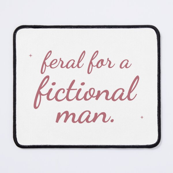Item preview, Feral For Fictional Man Sticker | BookTok Romantasy Aesthetic designed and sold by CaptainDude.
