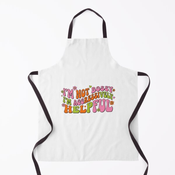 Item preview, I'm Not Bossy I'm Aggressively Helpful designed and sold by Soren Graft.