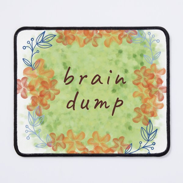 Item preview, Brain Dump Cute Green Floral Aesthetic Quote designed and sold by StoriesInGrain.