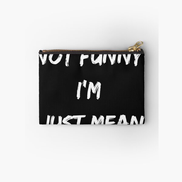 Item preview, I'm Actually Not Funny I'm Just Mean Pun Humor designed and sold by ChameleonFlyer ⭐⭐⭐⭐⭐.