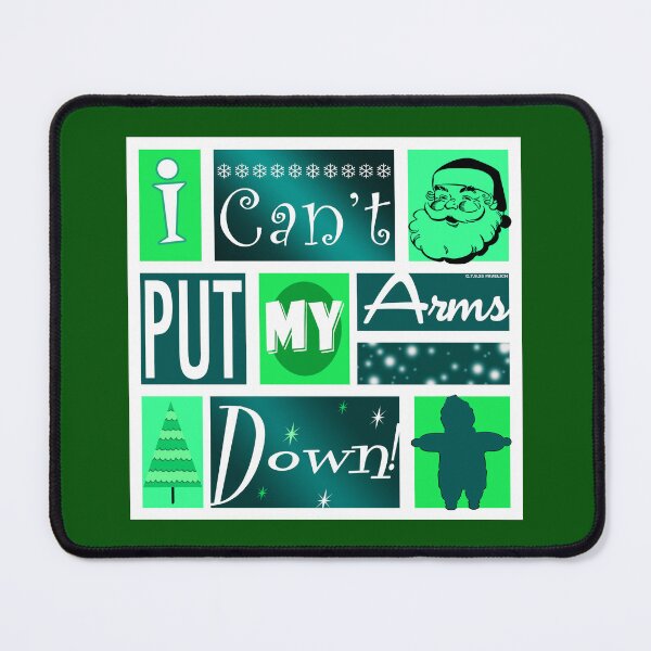 Item preview, I Can't Put My Arms Down designed and sold by Normbot2000.