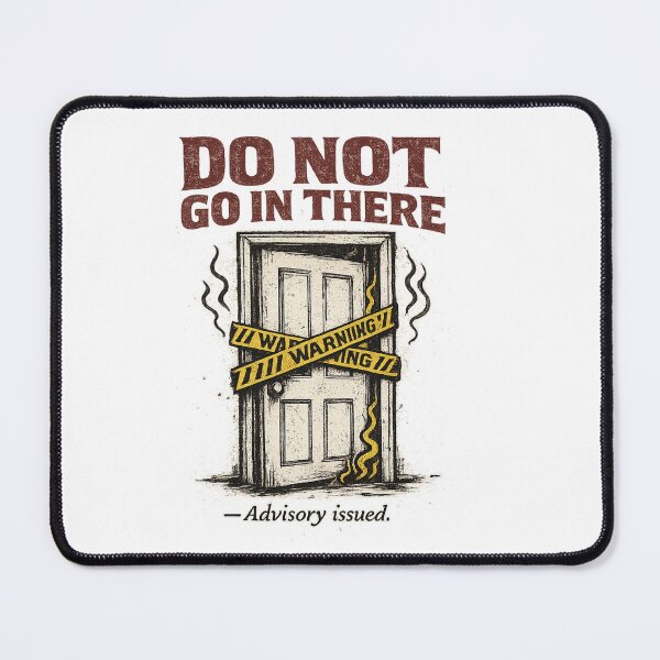 Item preview, Do NOT Go In There — Funny Bathroom Warning Parody Shirt designed and sold by CerealBoxInk.