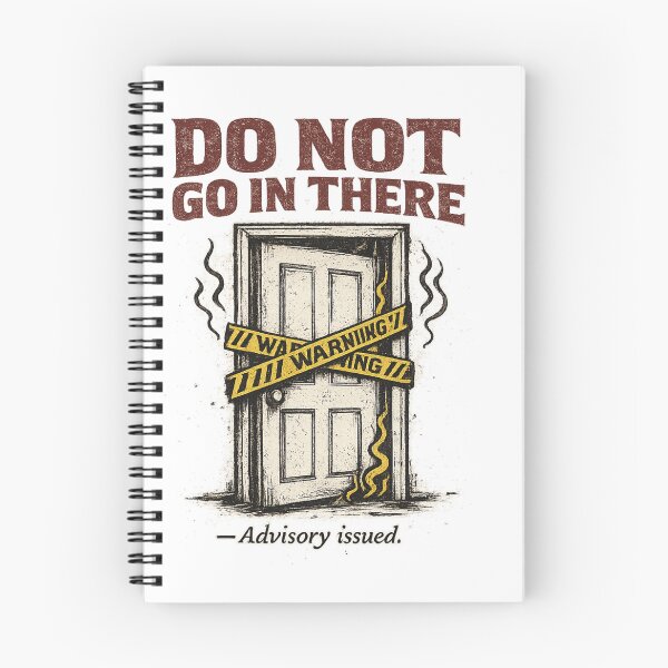 Item preview, Do NOT Go In There — Funny Bathroom Warning Parody Shirt designed and sold by CerealBoxInk.