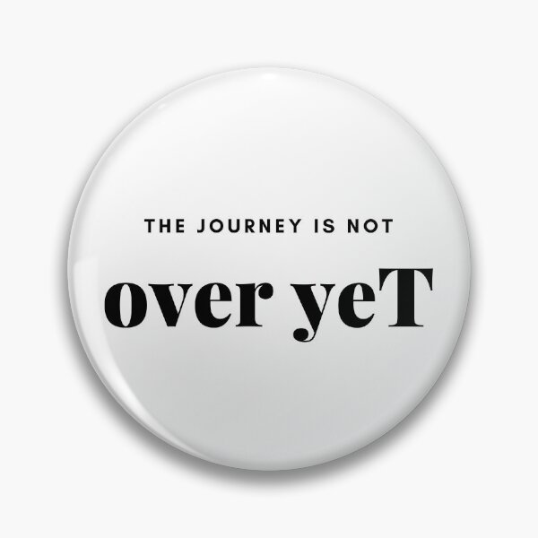 Item preview, The journey is not over yet designed and sold by ArtistTejal.