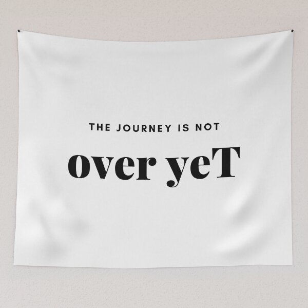 Item preview, The journey is not over yet designed and sold by ArtistTejal.