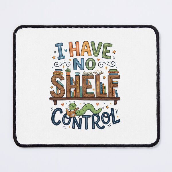 Item preview, I Have No Shelf Control – Cute Bookworm Reader Pun Design designed and sold by DesignsCreative.