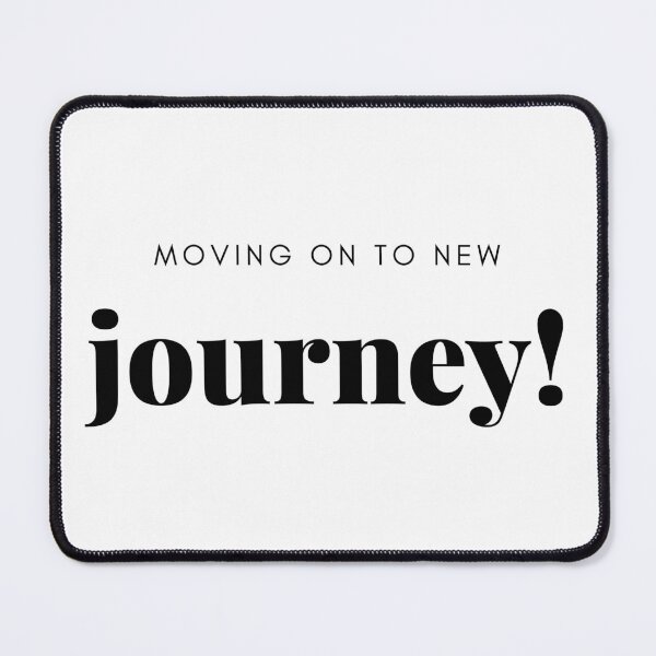 Item preview, Mvoing on to new journey! designed and sold by ArtistTejal.