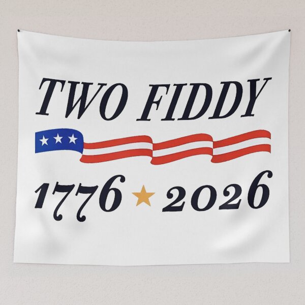 Item preview, Two Fiddy 1776-2026 designed and sold by tayjeffrey61.