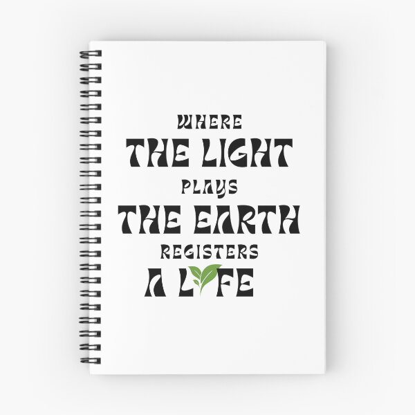 Item preview, Where The Light Plays Earth Registers A Life designed and sold by LensDyn™.