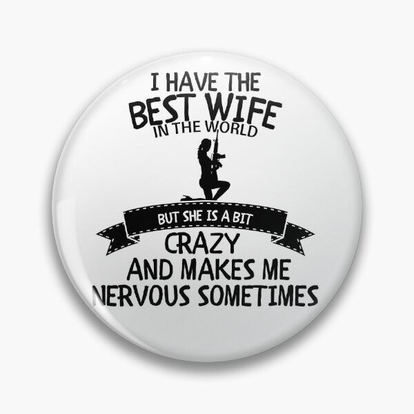 Item preview, I Have The Best Wife In The World But She Is A Bit Crazy Funny Husband Shirt designed and sold by GraphicGlowTeesStore.