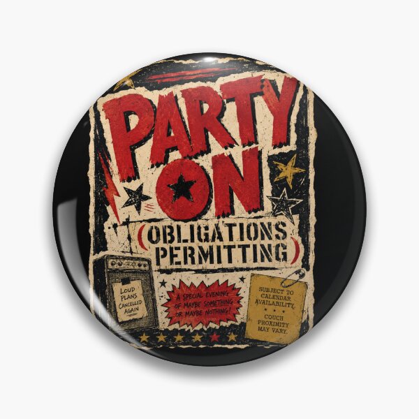 Item preview, Party On (Obligations Permitting) — Wayne's World Adulting Parody Shirt designed and sold by CerealBoxInk.