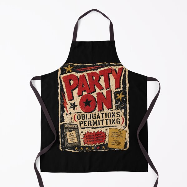 Item preview, Party On (Obligations Permitting) — Wayne's World Adulting Parody Shirt designed and sold by CerealBoxInk.