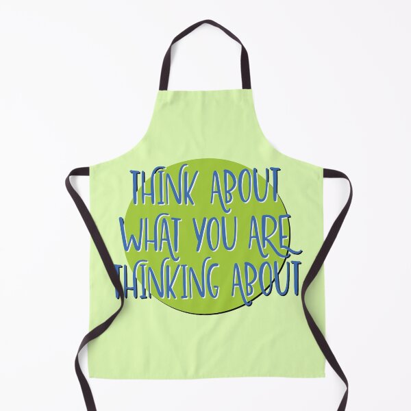 Item preview, Think About What You Are Thinking About Slogan designed and sold by ApexDesigners.