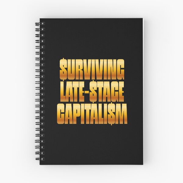 Item preview, Surviving late-stage capitalism designed and sold by filledesang.