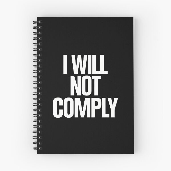 Item preview, I WILL NOT COMPLY designed and sold by Peter Stawicki.