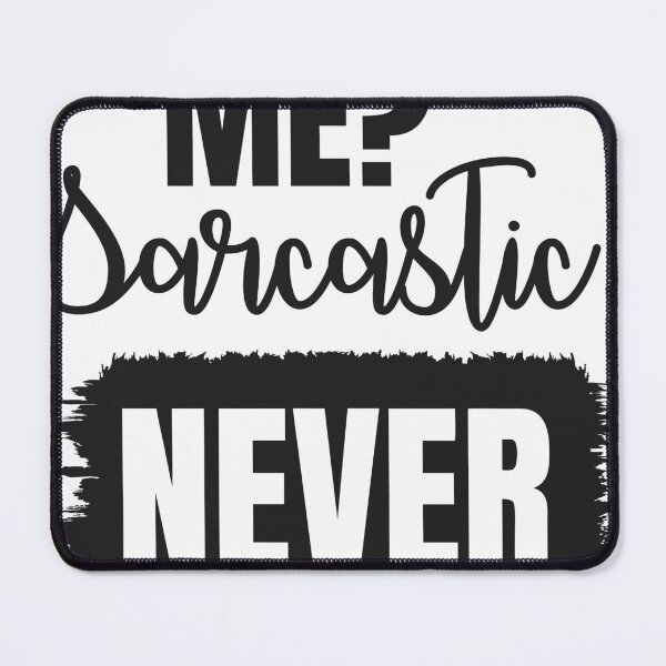 Item preview, Me Sarcastic Never Funny Sarcasm Quote Shirt designed and sold by GraphicGlowTeesStore.