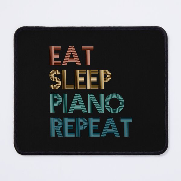 Item preview, Eat Sleep Piano Repeat - Gift For Piano Fans designed and sold by kindxinn.