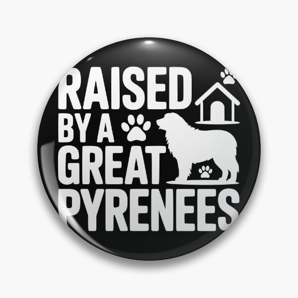 Item preview, Raised By A Great Pyrenees designed and sold by theartfulaspie.